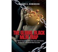 The Global Black MLM/Networking Marketing Trap: 17 (Enemies Within Us)