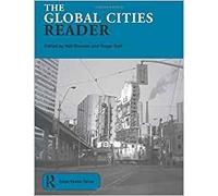 The Global Cities Reader (Routledge Urban Reader Series)