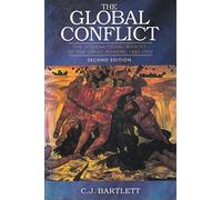 The Global Conflict: The International Rivalry of the Great Powers 1880-1990