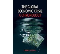 The Global Economic Crisis: A Chronology