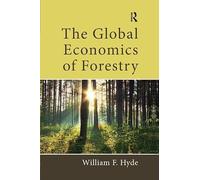 The Global Economics of Forestry
