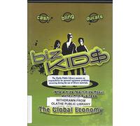 The Global Economy (Biz Kid$ Series: Where Kids Teach Kids About Money and Business) Ages 6-14