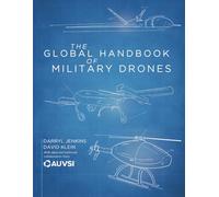 The Global Handbook of Military Drones