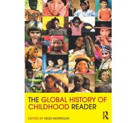 The Global History of Childhood Reader