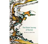 The Global Journey of Racism