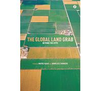 The Global Land Grab: Beyond the Hype
