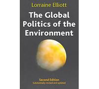 The Global Politics of the Environment: Second Edition