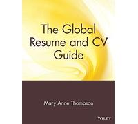 The Global Resume and CV Guide