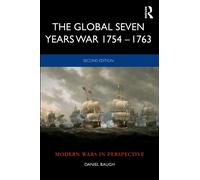 The Global Seven Years War 1754-1763