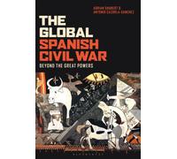The Global Spanish Civil War : Beyond the Great Powers