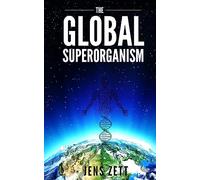 The Global Superorganism