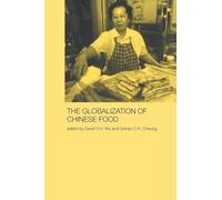 The Globalization of Chinese Food