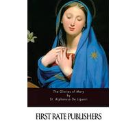 The Glories of Mary