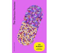 The Glorious Heresies