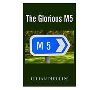 The Glorious M5