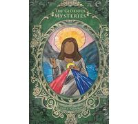 The Glorious Mysteries: 3 (Mysteries of the Rosary for Children)