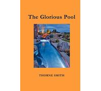 The Glorious Pool
