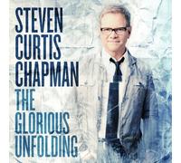 The Glorious Unfolding by Steven Curtis Chapman (2013) Audio CD