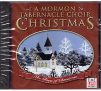 The Glory Of Christmas - A Mormon Tabernacle Choir Christmas