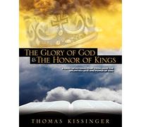 The Glory Of God And The Honor Of Kings