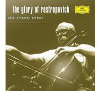 Mstislav Rostropovich - The Glory Of Rostropovich-80th Birthday Tribute