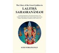 The Glory of the Great Goddess in Lalitha Sahasranamam