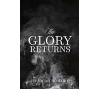 The Glory Returns