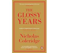 The Glossy Years: Magazines, Museums and Selective Memoirs