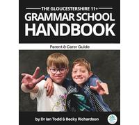 The Gloucestershire 11+ Grammar School Handbook
