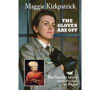 The Gloves Are Off: The inside story - from Prisoner to Wicked