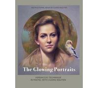 The Glowing Portraits: VERDACCIO TECHNIQUE IN PASTEL WITH CUONG NGUYEN