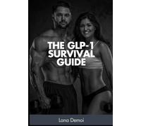 The GLP-1 Survival Guide: Your Partner for the Journey