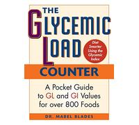 The Glycemic Load Counter: A Pocket Guide to Gl and GI Values for Over 800 Foods