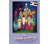 The Gnome Gathering (GNOMES COLORING BOOKS)