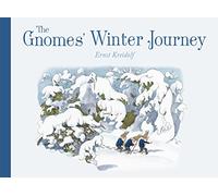 The Gnomes' Winter Journey: (2nd Revised edition)