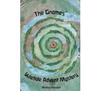 The Gnomes' Yuletide Advent Mystery