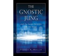 The Gnostic Jung: And the Seven Sermons to the Dead (Quest Books)