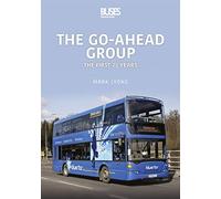 The Go-Ahead Group: The First 25 Years (Britain's Buses, 5)