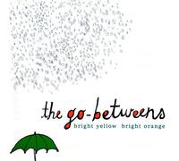 The Go-Betweens - Bright Yellow Bright Orange [New CD] Italy - Import
