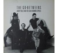 The Go-Betweens - Liberty Belle And The Black Diamond Express