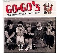 The Go-Go'S - The Whole World Lost Its Head