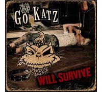 The Go-Katz - The Go-Katz - The Go-Katz Will Survive