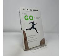 The Go Point: When It's Time to Decide Knowing What to Do and When to Do It