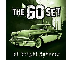 The Go Set - Of Bright Futures And Broken Pasts [VINYL]