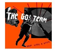 The Go! Team - Grip Like A Vice