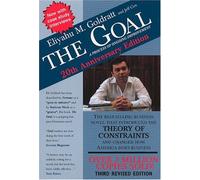 (The Goal: A Process of Ongoing Improvement) By Eliyahu M. Goldratt (Author) Paperback on (Nov , 2004)