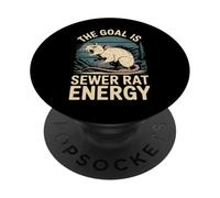 The Goal Is Sewer Rat Energy Chaotic Meme - PopSockets Adhesive PopGrip