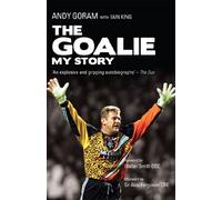 The Goalie: My Story