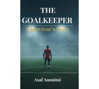 The GoalKeeper: A Survival Story (1)