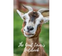 The Goat Lover's Notebook: Diary Journal